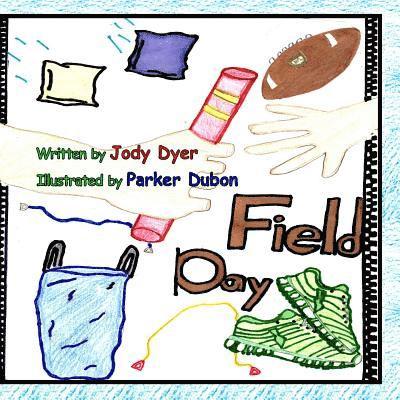 Jody Dyer - Field Day, Häftad. Tillgänglighet: Lägg i varukorg