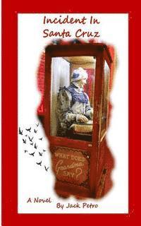 Jack Petro - Incident in Santa Cruz, Häftad. Tillgänglighet: Lägg i varukorg