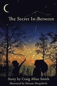 Craig Allan Smith - The Secret In-Between, Häftad. Tillgänglighet: Lägg i varukorg