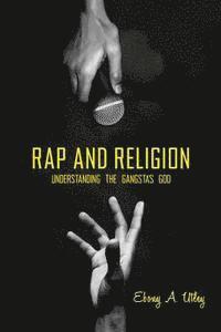 Ebony A Utley - Rap and Religion, Häftad. Tillgänglighet: Lägg i varukorg