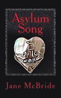 Jane McBride - Asylum Song, Häftad