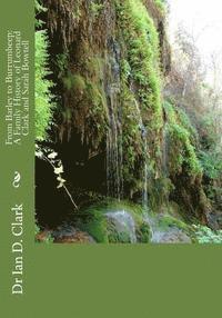 Ian D. Clark - From Barley to Burrumbeep: A Family History of Leonard Clark and Sarah Bowtell, Häftad