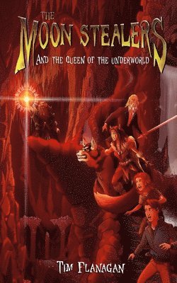 Tim Flanagan - Moon Stealers and The Queen of the Underworld, Häftad. Tillgänglighet: Lägg i varukorg