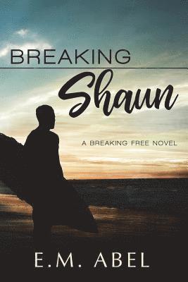 E. M. Abel, Jovana Shirley - Breaking Shaun, Häftad. Tillgänglighet: Lägg i varukorg