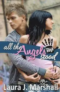 Laura J. Marshall - All the Angels Stood, Häftad. Tillgänglighet: Lägg i varukorg