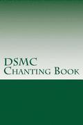 DSMC Chanting Book: Buddhist Chants in English and Pali