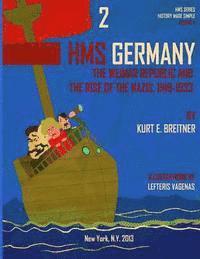 Kurt E. Breitner, Alpha Academic Press - The Weimar Republic and the Rise of the Nazi's 1919-1933: History Made Simple Series, Häftad. Tillgänglighet: Lägg i varukorg