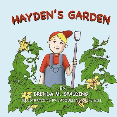 Brenda M Spalding - Hayden's Garden, Häftad. Tillgänglighet: Lägg i varukorg