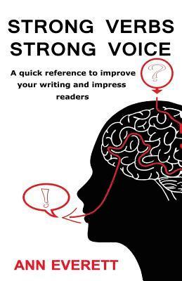 Ann Everett - Strong Verbs Strong Voice, Häftad. Tillgänglighet: Lägg i varukorg