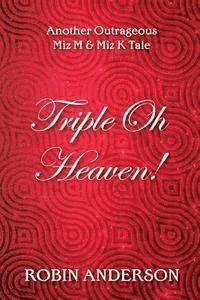 Robin Anderson - Triple Oh Heaven!, Häftad. Tillgänglighet: Lägg i varukorg