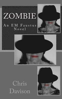 Chris Davison - Zombie: An EM Faustus Novel, Häftad