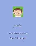 Julian: The Future Pilot