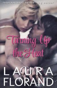 Laura Florand - Turning Up the Heat, Häftad. Tillgänglighet: Lägg i varukorg