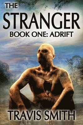 Travis Smith - The Stranger: Adrift, Häftad. Tillgänglighet: Lägg i varukorg
