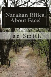 Jan Smith - Narakan Rifles, About Face!, Häftad. Tillgänglighet: Lägg i varukorg