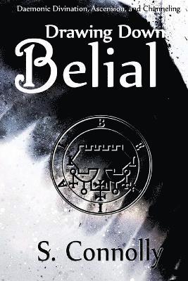 S Connolly - Drawing Down Belial, Häftad