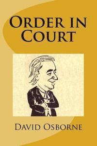 David Osborne - Order in Court, Häftad. Tillgänglighet: Lägg i varukorg