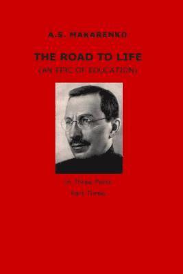 A. S. Makarenko - The Road to Life, Häftad. Tillgänglighet: Lägg i varukorg