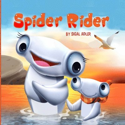 Sigal Adler - Spider Rider, Häftad. Tillgänglighet: Lägg i varukorg
