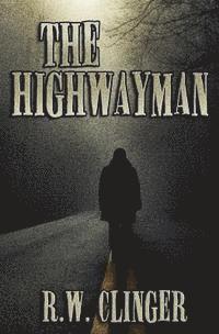R W Clinger - Highwayman, Häftad. Tillgänglighet: Lägg i varukorg