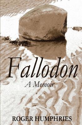Roger Humphries - Fallodon: A Memoir, Häftad. Tillgänglighet: Lägg i varukorg