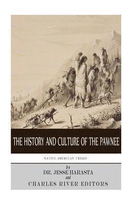 Jesse Harasta, Charles River - Native American Tribes: The History and Culture of the Pawnee, Häftad. Tillgänglighet: Lägg i varukorg