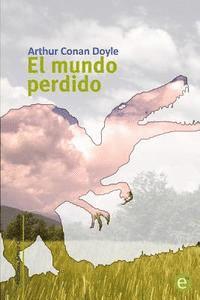 Iris Verdejo - El mundo perdido, Häftad. Tillgänglighet: Lägg i varukorg
