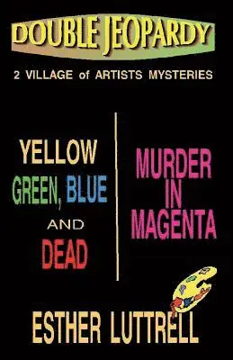 Esther Luttrell - Double Jeopardy: 2 NoTo Mysteries, Häftad. Tillgänglighet: Lägg i varukorg