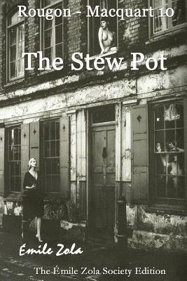 Stephen R. Pastore, Emile Zola - The Stew Pot: Rougon Macquart 10, Häftad. Tillgänglighet: Lägg i varukorg