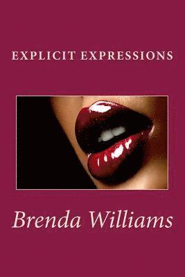 Brenda Williams - Explicit Expressions, Häftad. Tillgänglighet: Lägg i varukorg