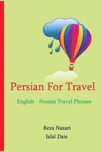 Jalal Daie, Reza Nazari - Persian for Travel: English - Persian Travel Phrases: Start Speaking Persian Today!, Häftad. Tillgänglighet: Lägg i varukorg