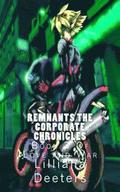 Remnants The Corporate Chronicles: Book 3 Of Love and War