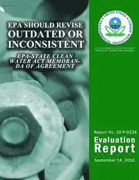EPA Should Revise Outdated or Inconsistent EPA-State Clean Water Act ...