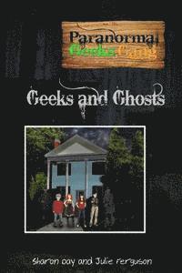 Julie Ferguson, Sharon Day - Paranormal Geeks Gang: Geeks and Ghosts, Häftad. Tillgänglighet: Lägg i varukorg