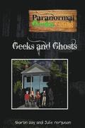 Paranormal Geeks Gang: Geeks and Ghosts
