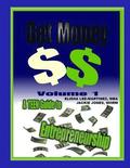Get Money: A Teenager's Guide to Entrepreneurship Instructor Guide