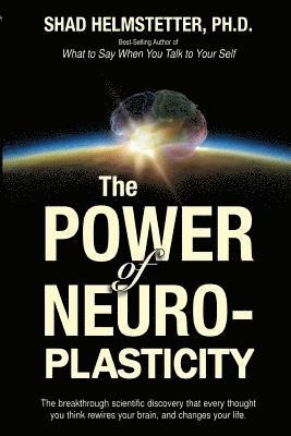 Shad Helmstetter - The Power of Neuroplasticity, Häftad. Tillgänglighet: Lägg i varukorg