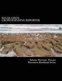 Douglas Slain - Regulation Crowdfunding Reporter: Recent Rulings of National Significance, Häftad