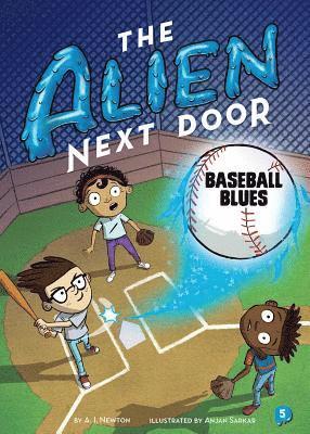 A. I. Newton - The Alien Next Door 5: Baseball Blues, Inbunden. Tillgänglighet: Lägg i varukorg