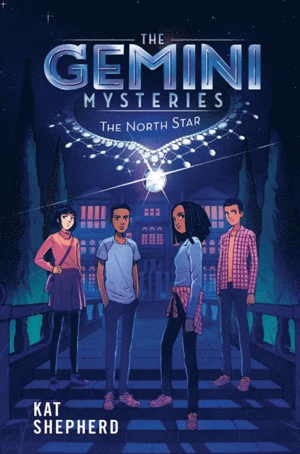Kat Shepherd - Gemini Mysteries: The North Star (The Gemini Mysteries Book 1), E-bok