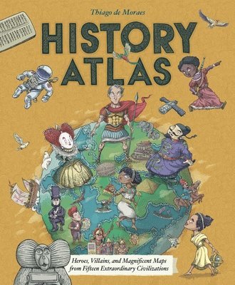 Thiago de Moraes - History Atlas, Inbunden