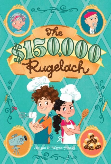 Wayne Marks, Allison Marks - $150,000 Rugelach, E-bok