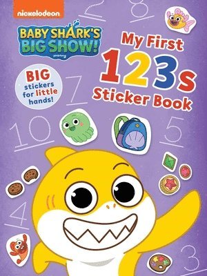 Pinkfong - Baby Shark's Big Show!: My First 123s Sticker Book: Activities and Big, Reusable Stickers for Kids Ages 3 to 5, Häftad