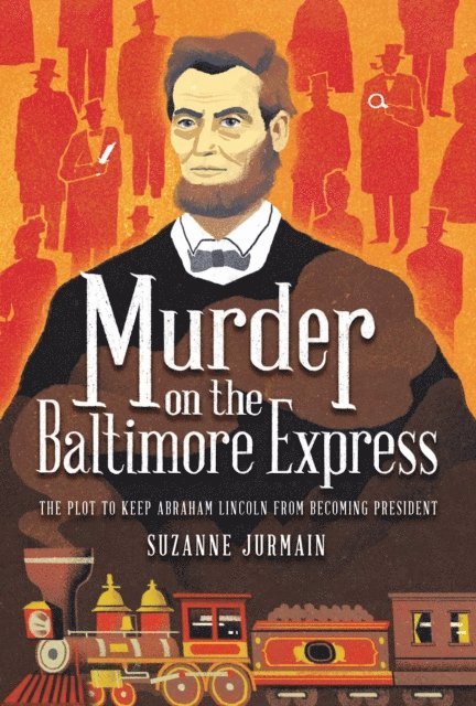 Suzanne Jurmain - Murder on the Baltimore Express, E-bok