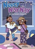 Neecy and Nay Nay and the Mystery Sleepover (Neecy and Nay Nay #4) (a Little Bee Books Chapter Book Series)