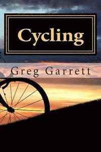 Greg Garrett - Cycling, Häftad. Tillgänglighet: Lägg i varukorg