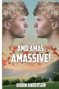 Robin Anderson - Amo, Amas, Amassive, Häftad. Tillgänglighet: Lägg i varukorg