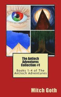 Mitch Goth - The Antioch Adventures Collection #1: Books 1-4 of The Antioch Adventures, Häftad. Tillgänglighet: Lägg i varukorg