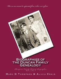 Alicia Craig, Marc D. Thompson - Narrative Biographies of the Duncan Family Genealogy: Genealogy of Duncan, Dunkart, McCloud, Layman, Oberlander, Reiman, Gipe, Klein, Warner, Neal, Su, Häftad. Tillgänglighet: Lägg i varukorg