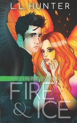 L L Hunter, Rogena Mitchell Jones - Chronicles of Fire and Ice, Häftad. Tillgänglighet: Lägg i varukorg
